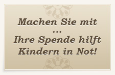 Helfen Sie mit - Ihre Spende hilft Kindern in Not!